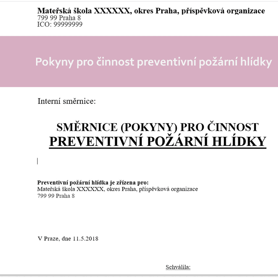 Pokyny pro činnost preventivní požární hlídky (PPH) - dokumentace požární ochrany (PO)